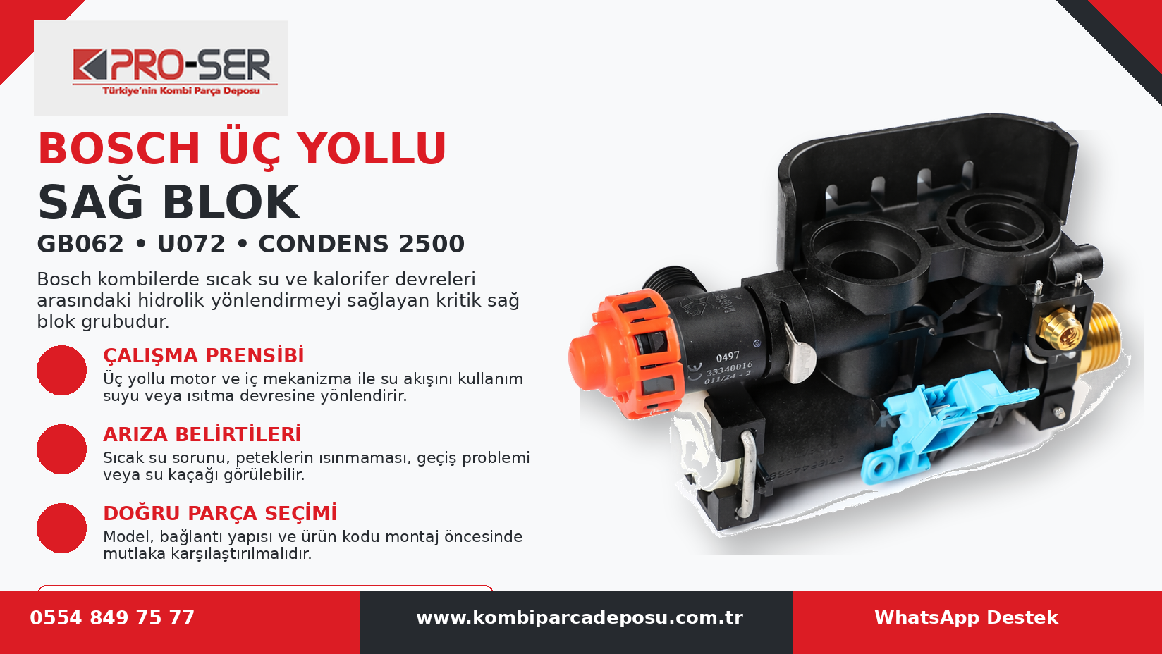 Bosch Üç Yollu Blok Sağ: GB062, U072, Condens 2500 Analizi – PRO-SER