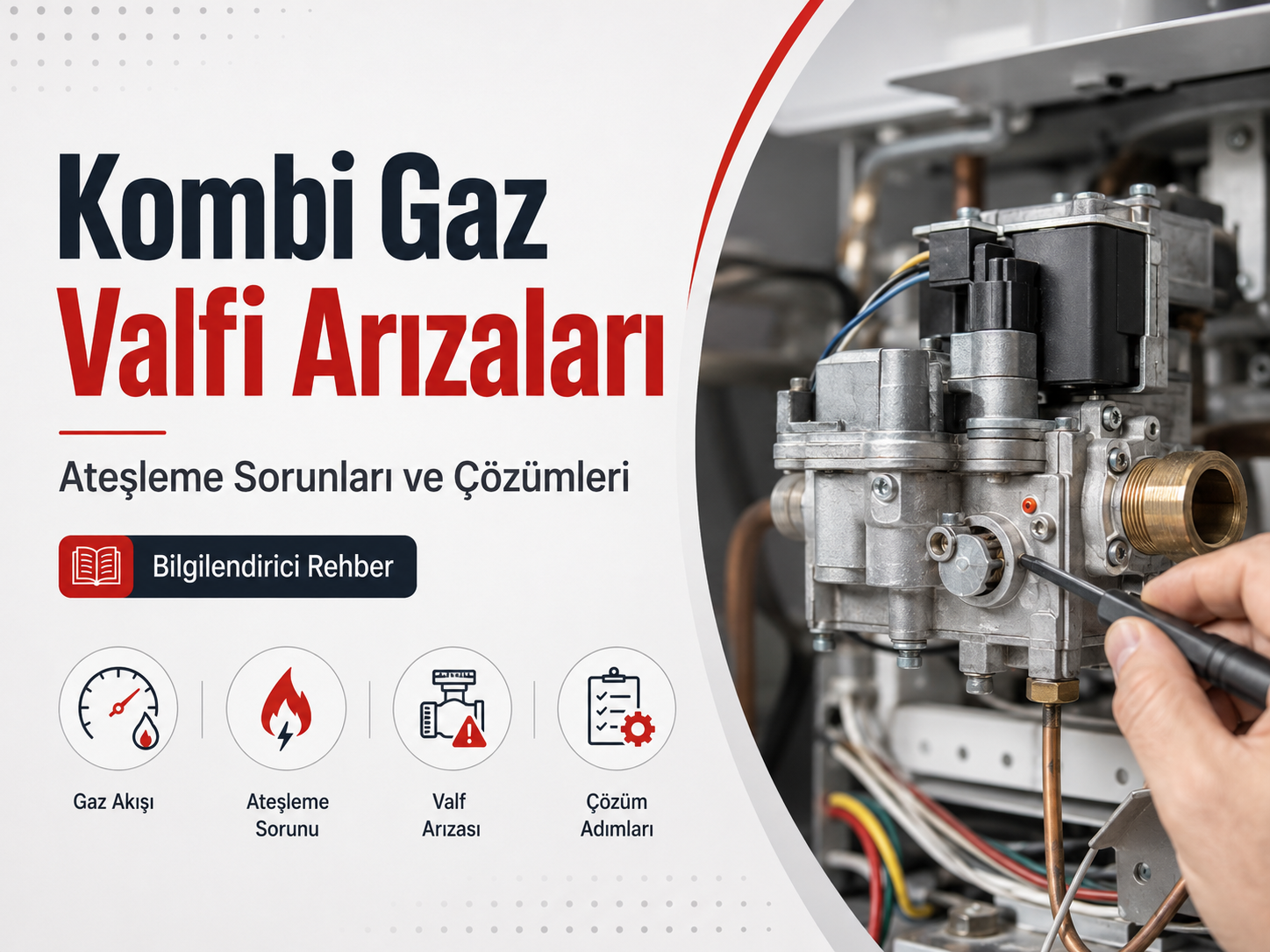 Kombi Gaz Valfi Arızaları: Ateşleme Sorunları ve Çözümleri