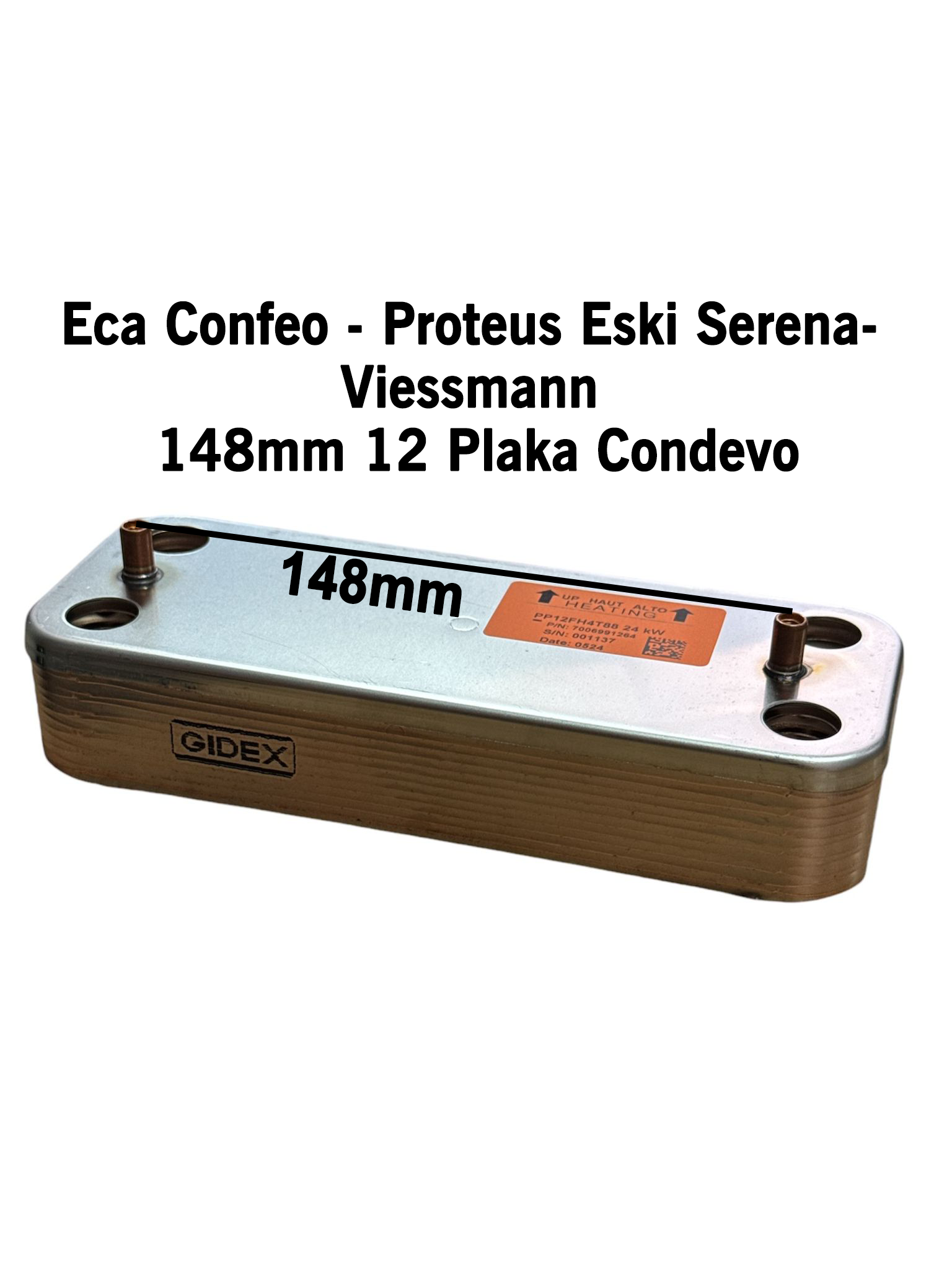 Plaka Eşanjör Eca Confeo - Proteus Eski Serena- Viessmann 148mm 12 Plaka Condevo Plaka Eşanjör Eca Confeo - Proteus Eski Serena- Viessmann 148mm 12 Plaka Condevo – PRO-SER