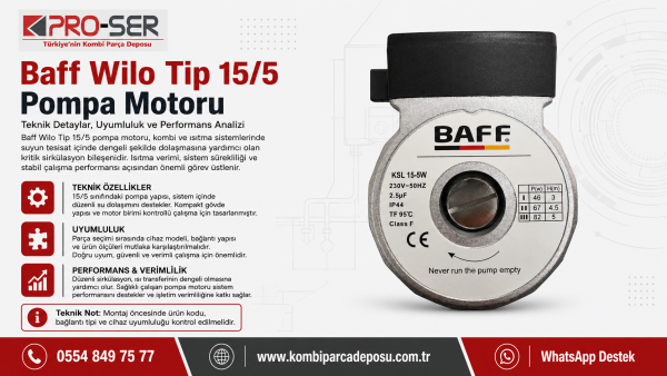 Pompa Motoru Baff Wilo Tip 15/5 Nedir? Özellikleri ve Analizi - PRO-SER