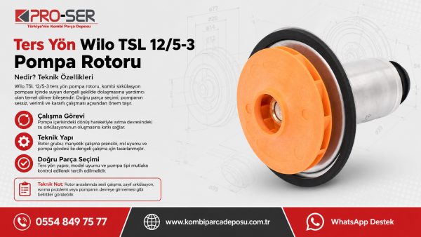 Wilo TSL 12/5-3 Pompa Rotoru Nedir? Teknik Özellikleri - PRO-SER