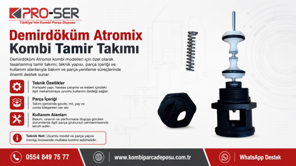 Demirdöküm Atromix Tamir Takımı Nedir ve Nasıl Kullanılır? - PRO-SER